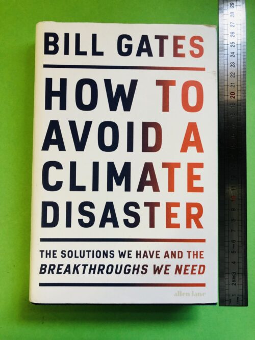 How to Avoid a Climate Disaster - Bill Gates