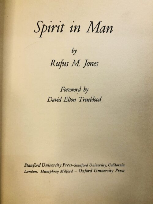 Spirit in Man - Rufus M. Jones