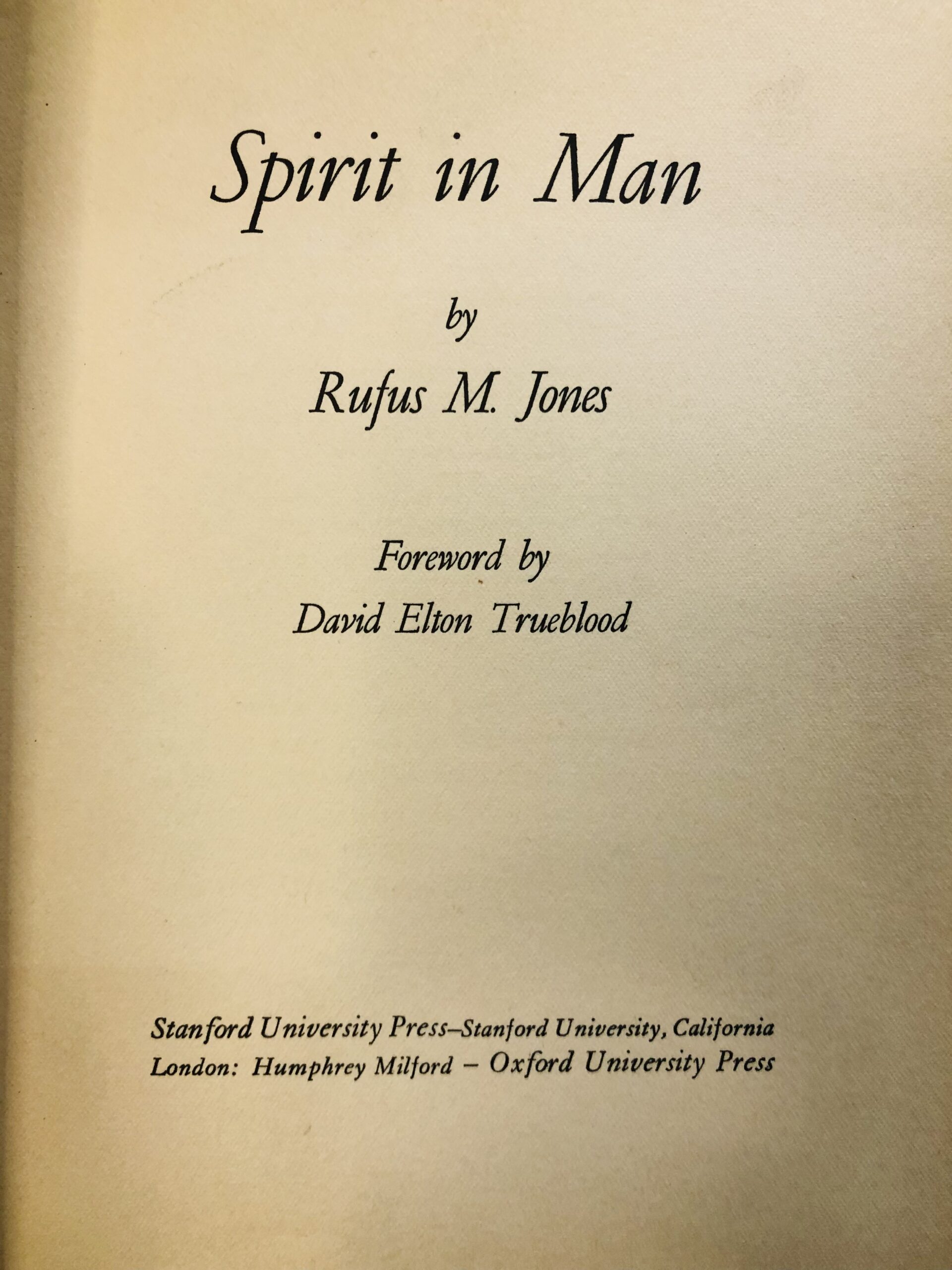 Spirit in Man - Rufus M. Jones