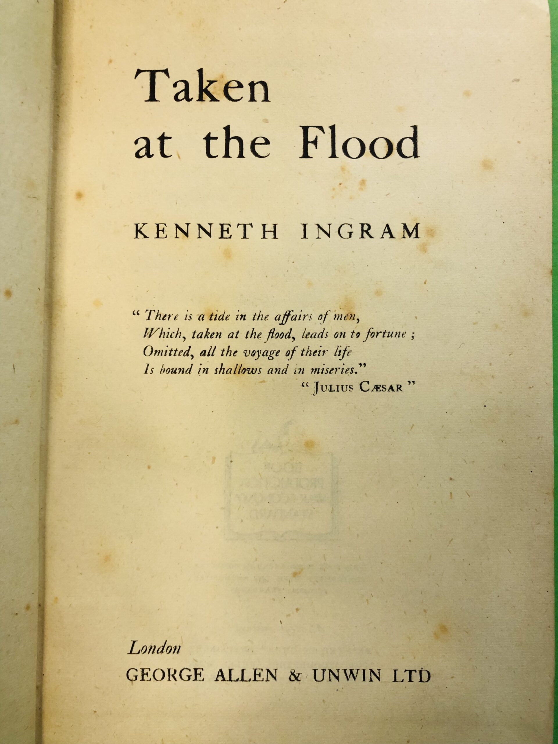 Taken at the Flood - Kenneth Ingram