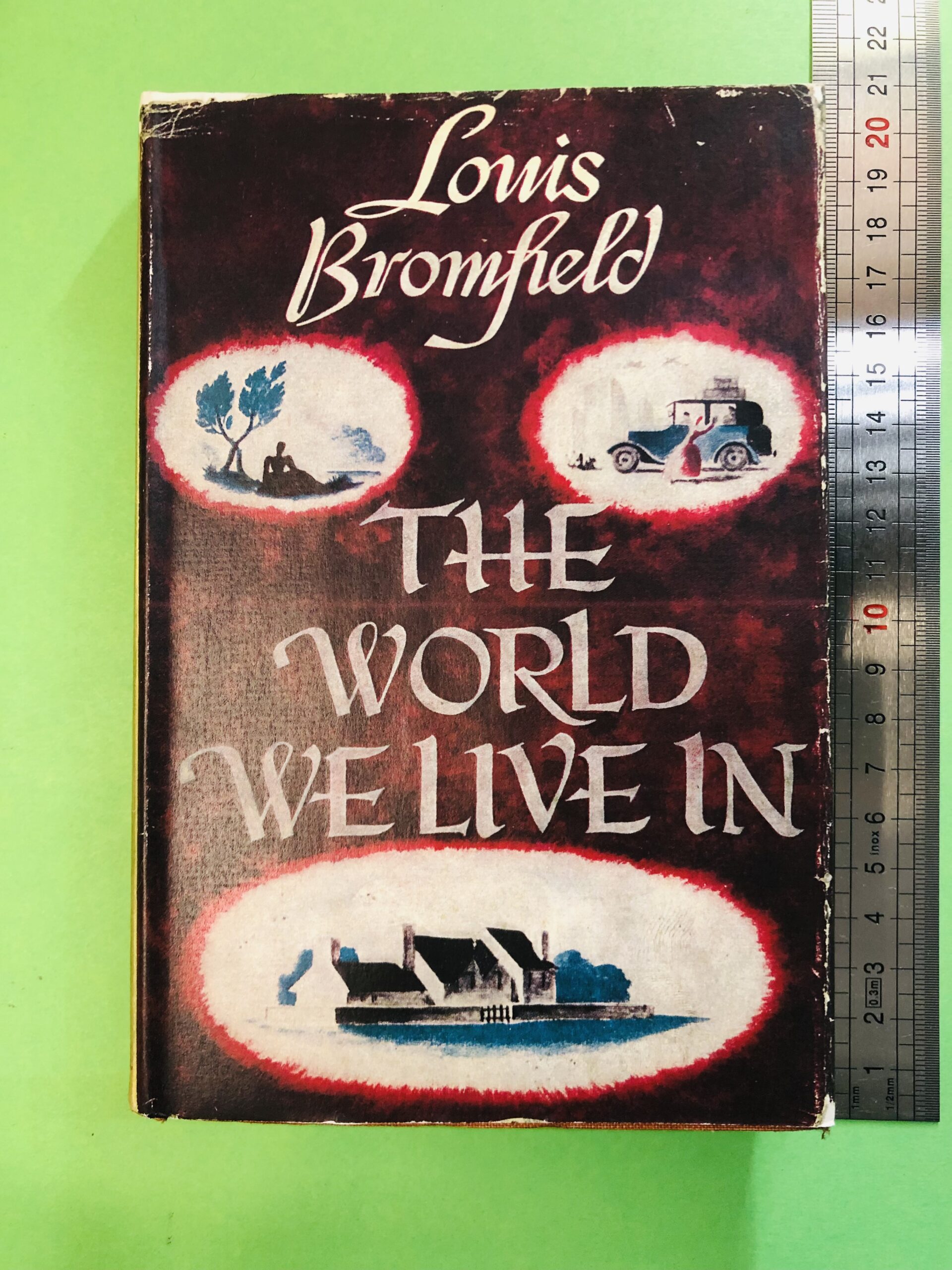The World We Live In - Louis Bromfield