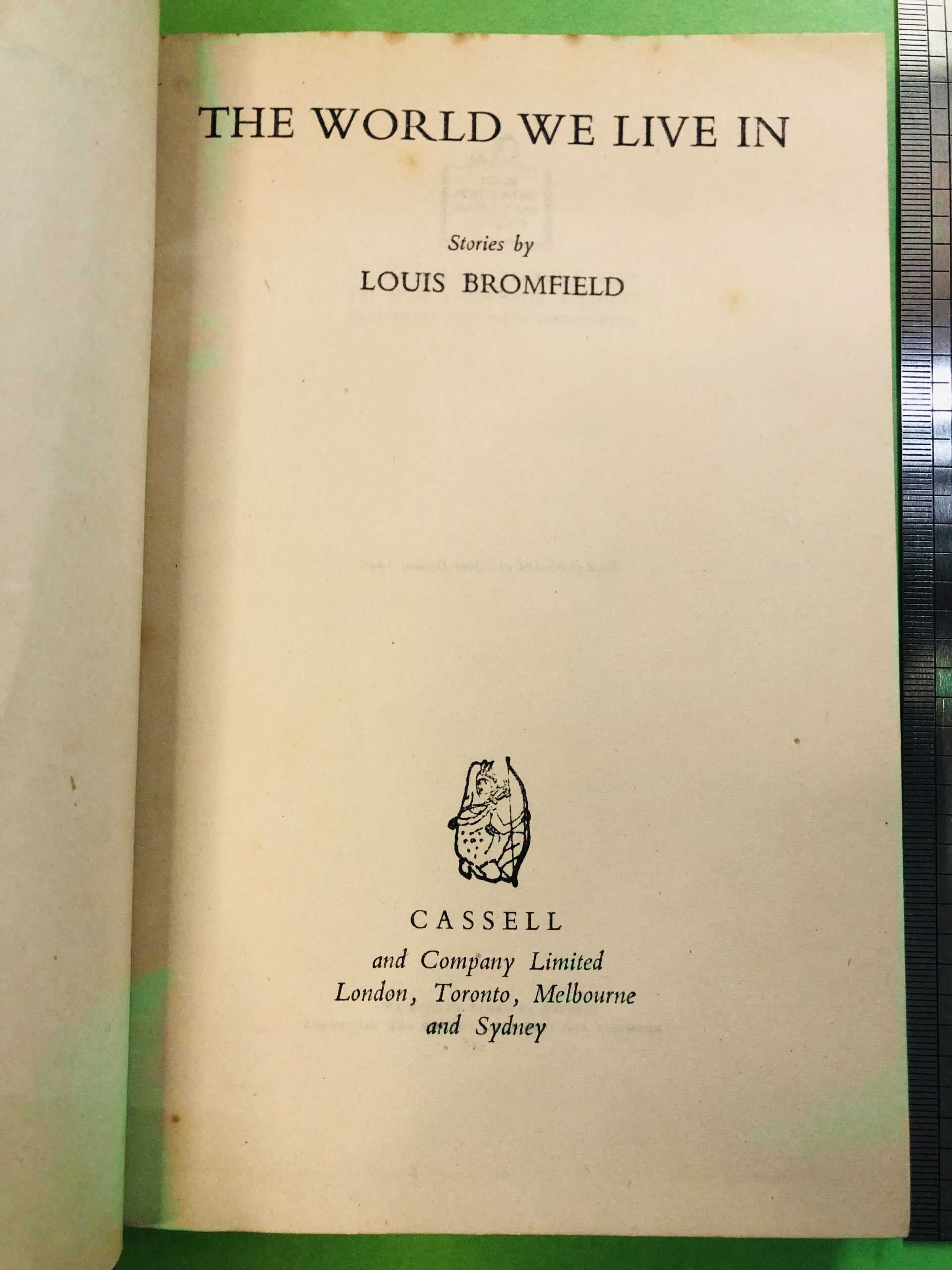 THE WORLD WE LIVE IN - LOUIS BROMFIELD