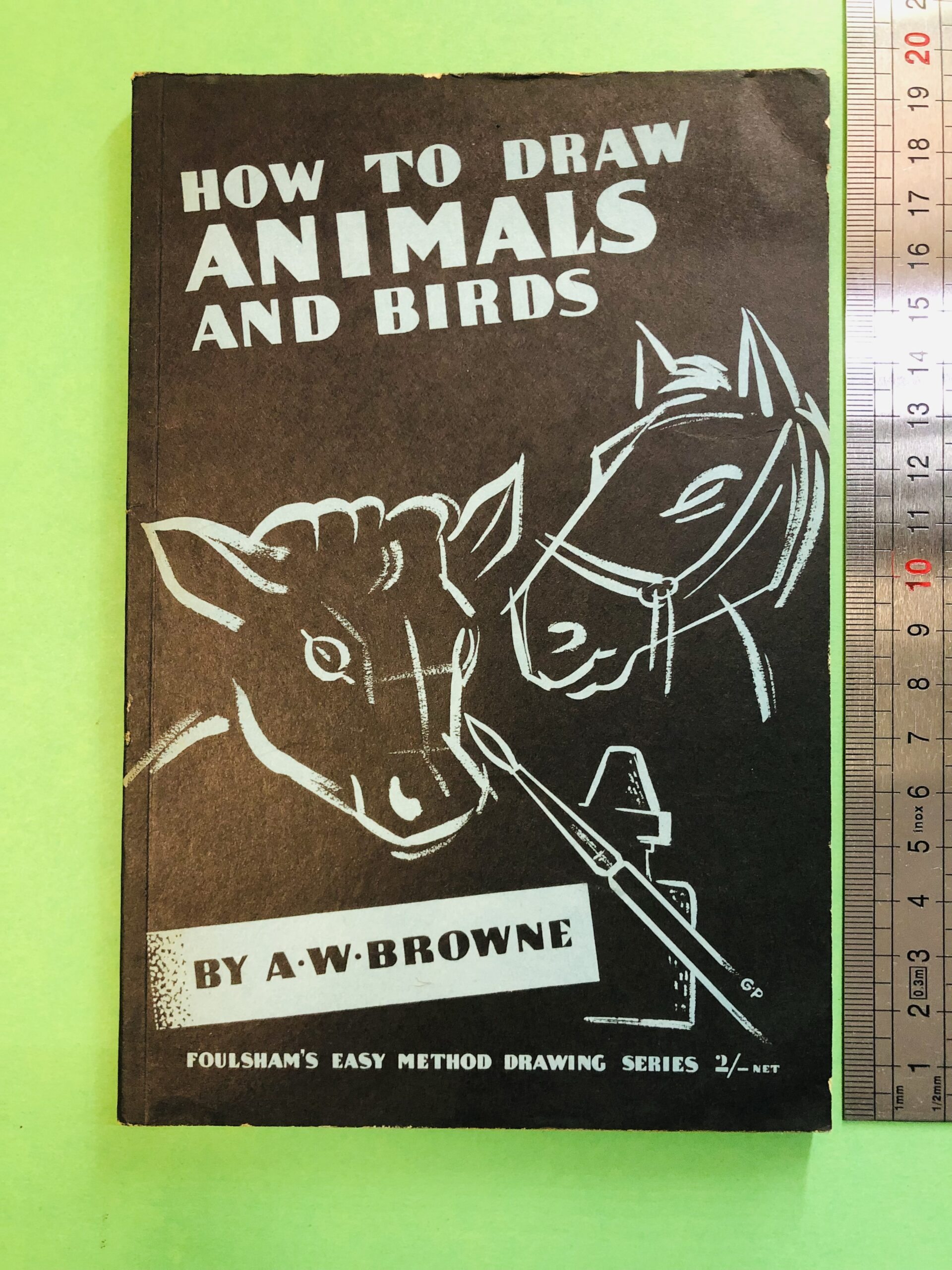 How to Draw Animals and Birds - A.W. Browne