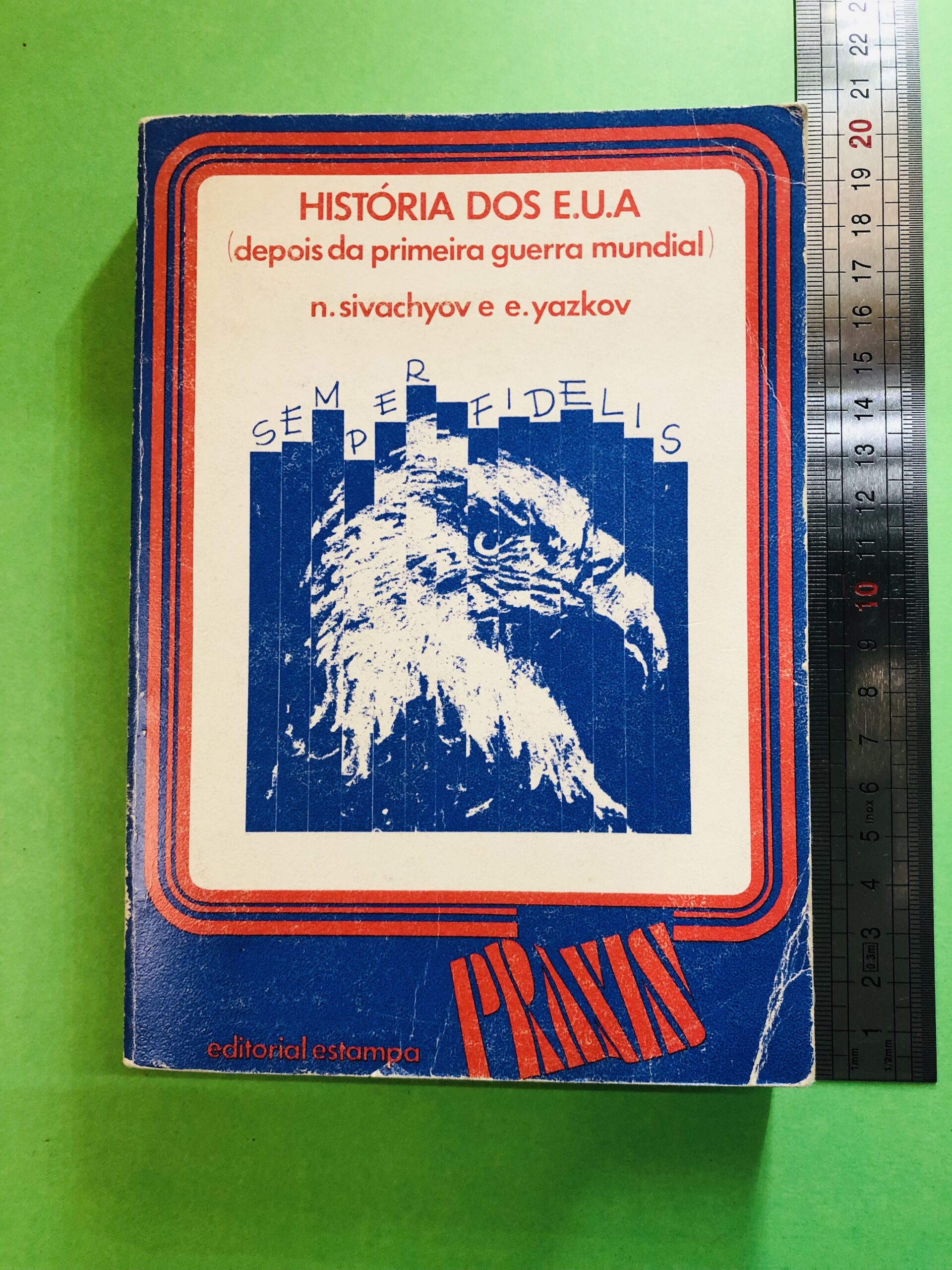 História dos E.U.A (depois da primeira guerra mundial) - N. Sivachyov e E. Yazkov