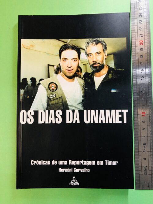 OS DIAS DA UNAMET - Hernâni Carvalho