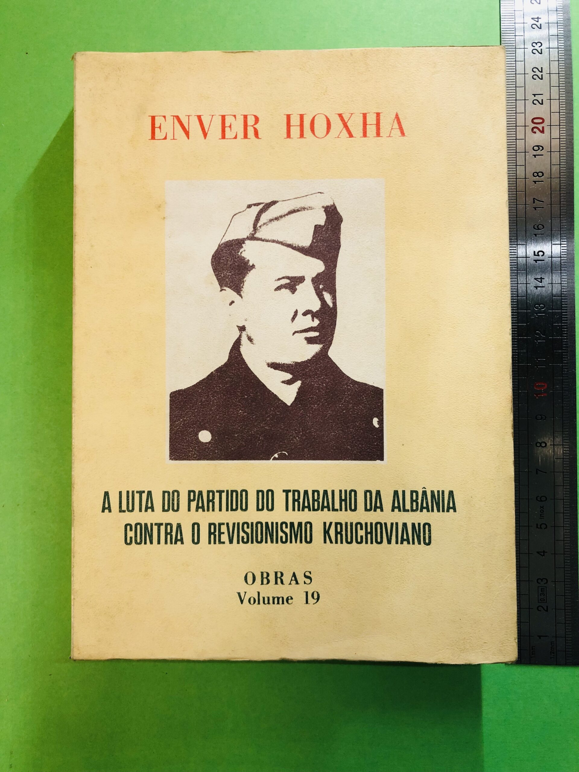 A Luta do Partido do Trabalho da Albânia Contra o Revisionismo Kruchoviano - Enver Hoxha