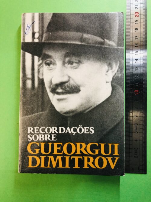Recordações sobre Gueorgui Dimitrov - Desconhecido