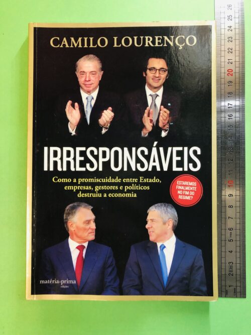 Irresponsáveis - Camilo Lourenço