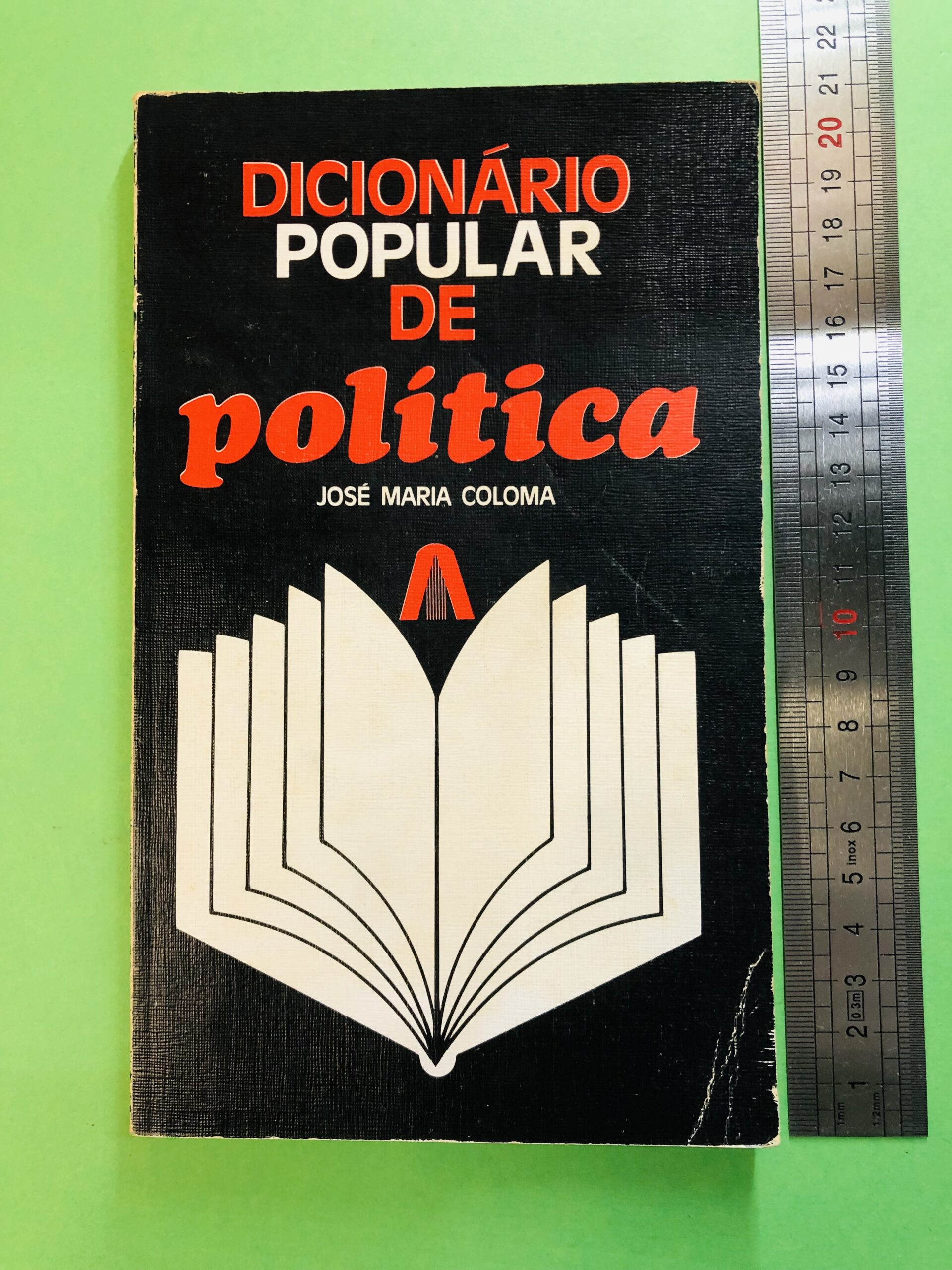 Dicionário Popular de Política - José Maria Coloma