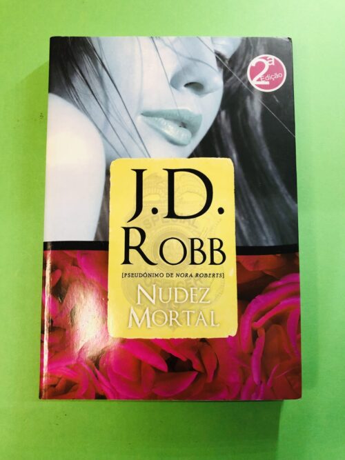 Nudez Mortal - J.D. Robb