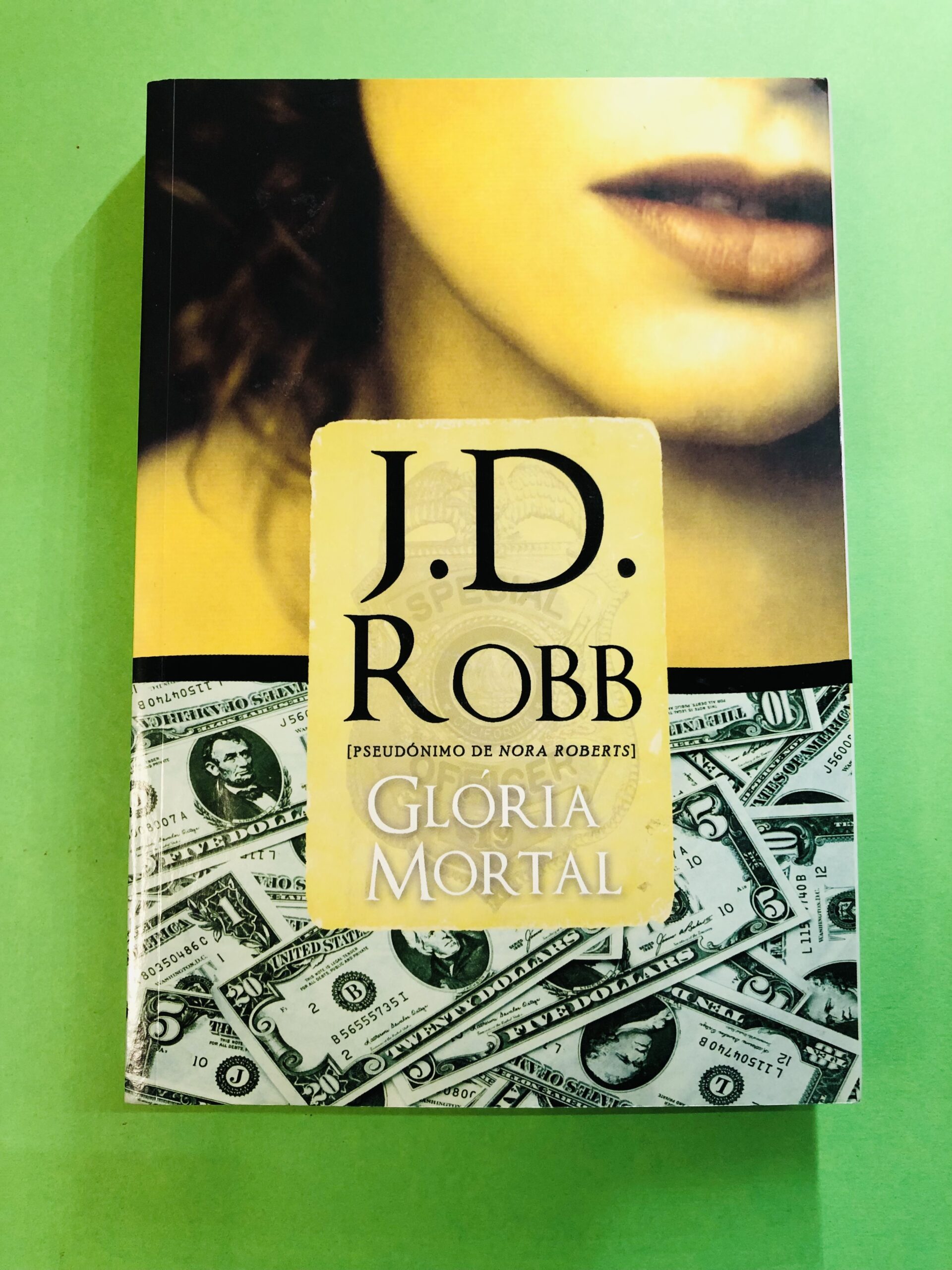 Glória Mortal - J.D. Robb