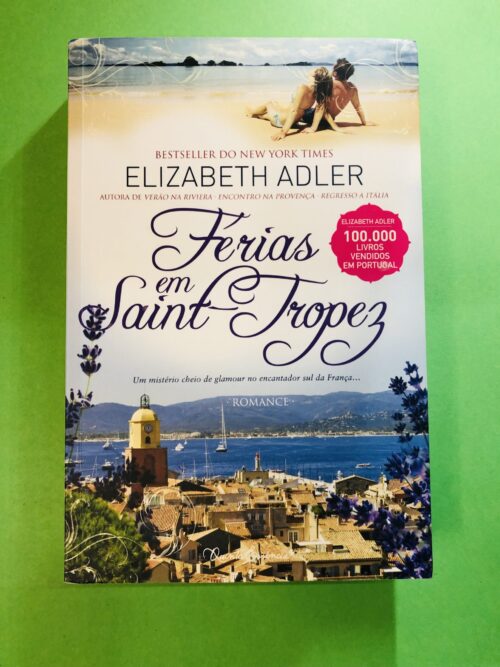 Férias em Saint-Tropez - Elizabeth Adler