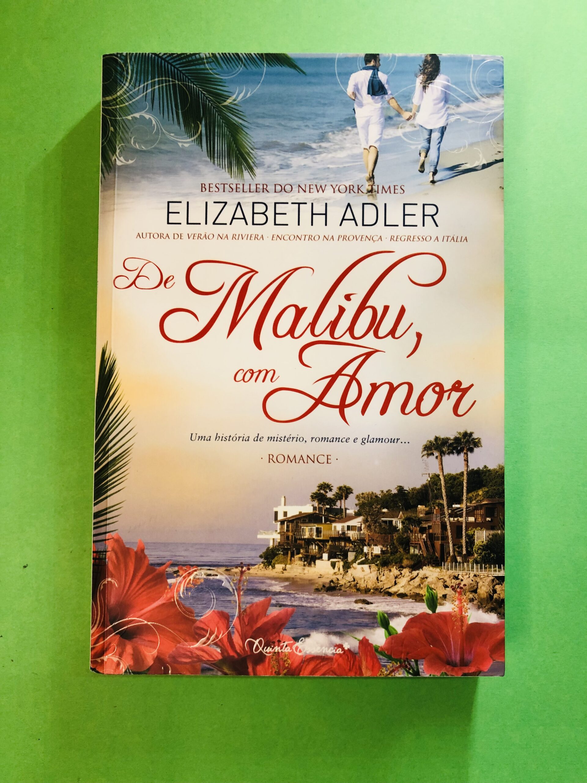 De Malibu, com Amor - Elizabeth Adler