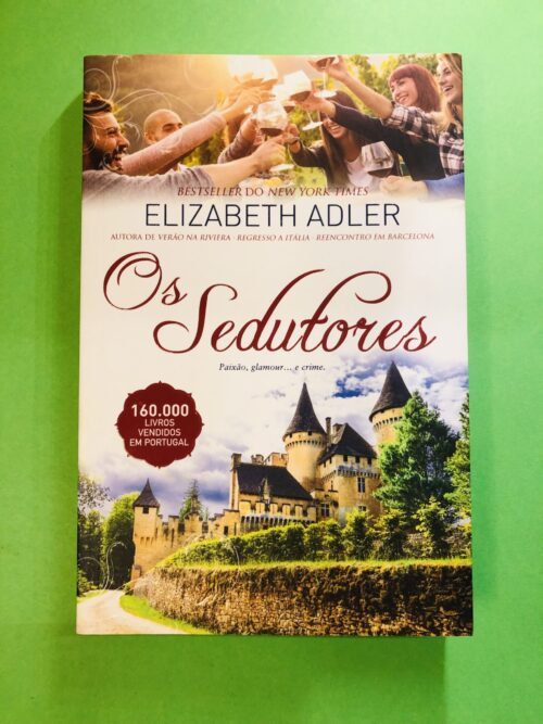 Os Sedutores - Elizabeth Adler