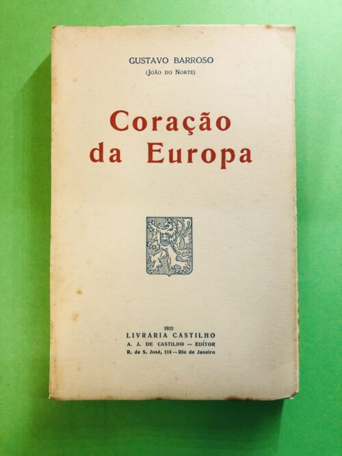 Coração da Europa - Gustavo Barroso (João do Norte)