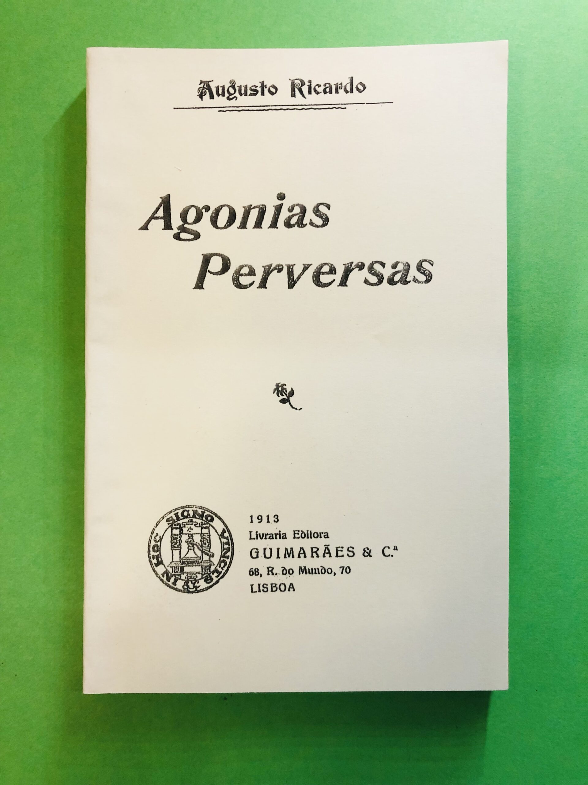 Agonias Perversas - Augusto Ricardo