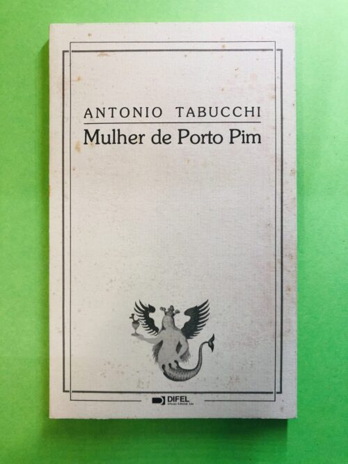 Mulher de Porto Pim - Antonio Tabucchi