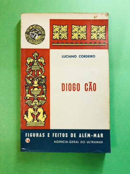 Diogo Cão - Luciano Cordeiro