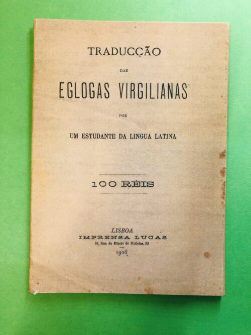 Tradução das Eclogas Virgilianas - Um Estudante da Língua Latina