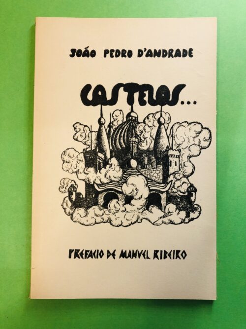 Castelos... - João Pedro D'Andrade