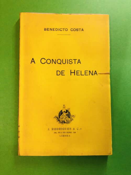 A Conquista de Helena - Benedicto Costa