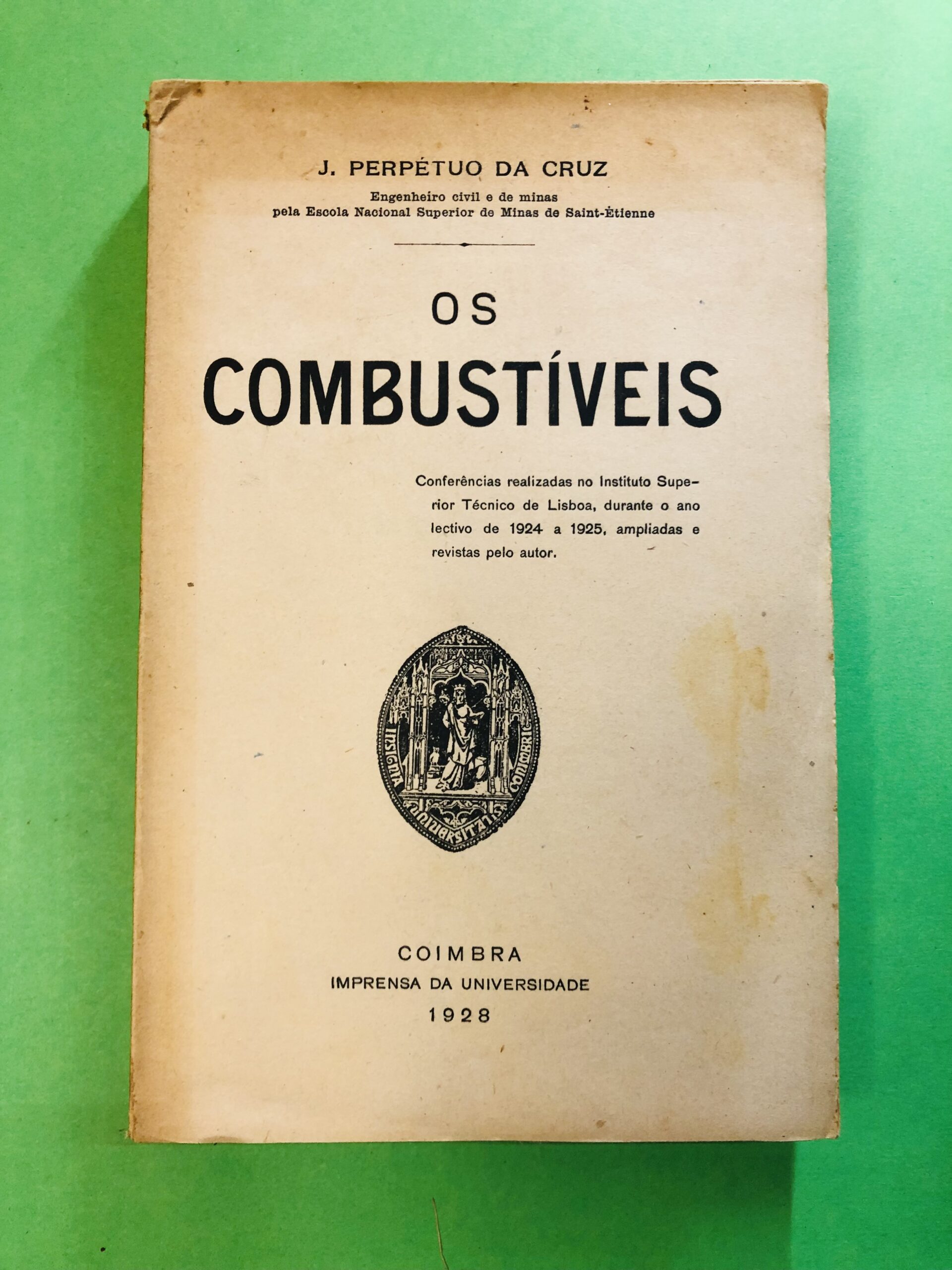 OS COMBUSTÍVEIS - J. PERPÉTUO DA CRUZ