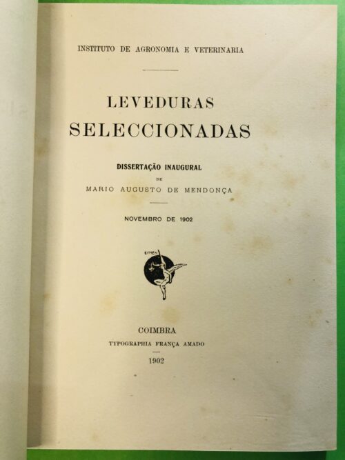 Leveduras Seleccionadas - Mário Augusto de Mendonça