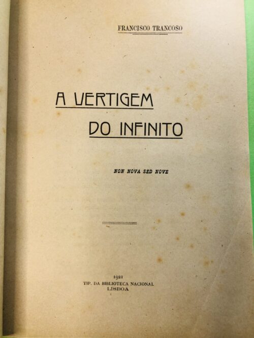 A Vertigem do Infinito - Francisco Trancoso