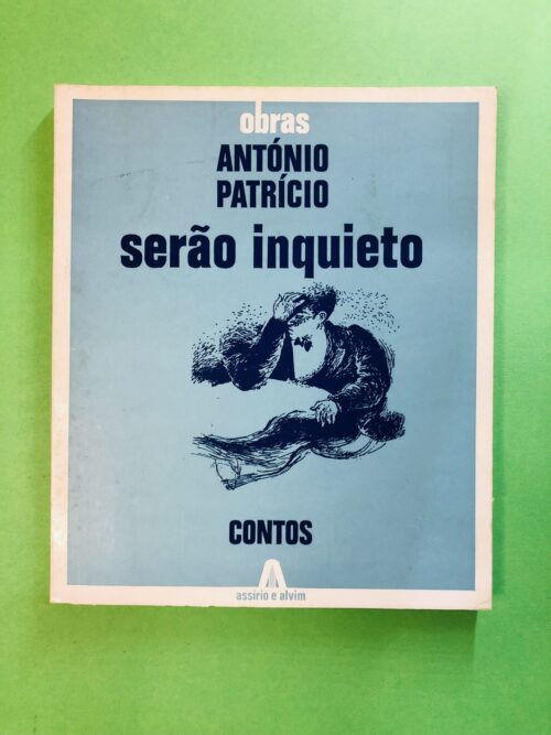 Serão Inquieto - António Patrício