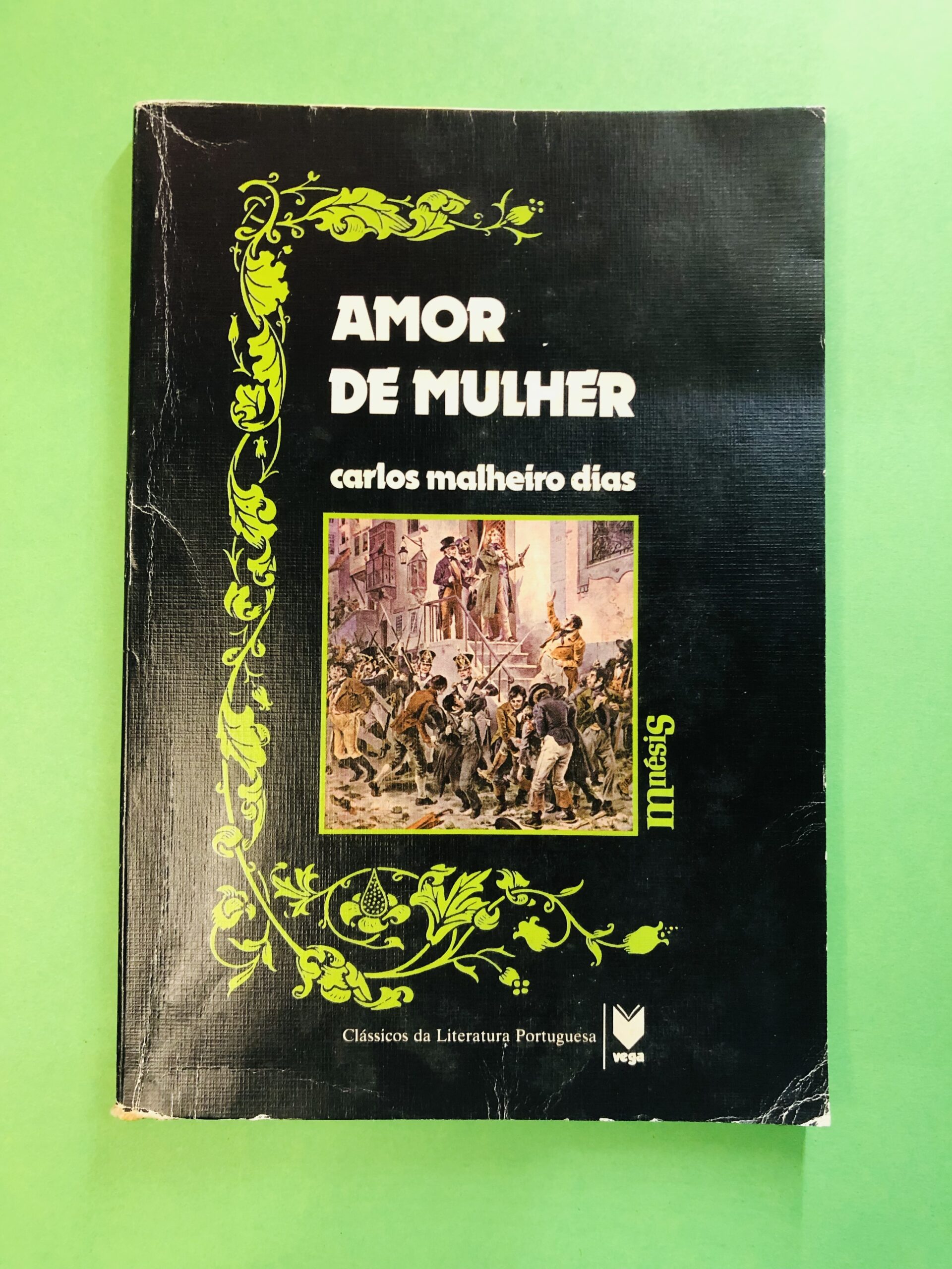 Amor de Mulher - Carlos Malheiro Dias