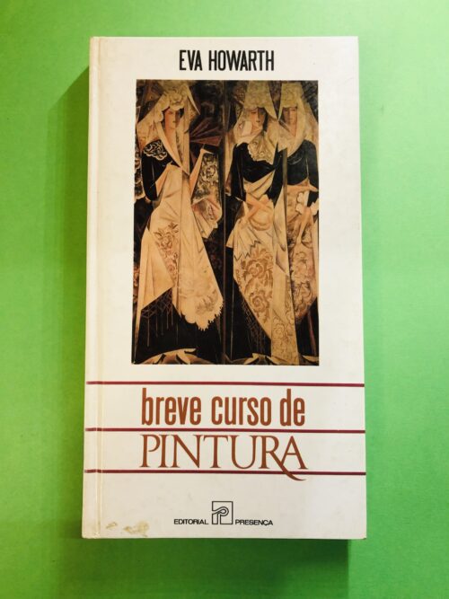 Breve curso de pintura - Eva Howarth