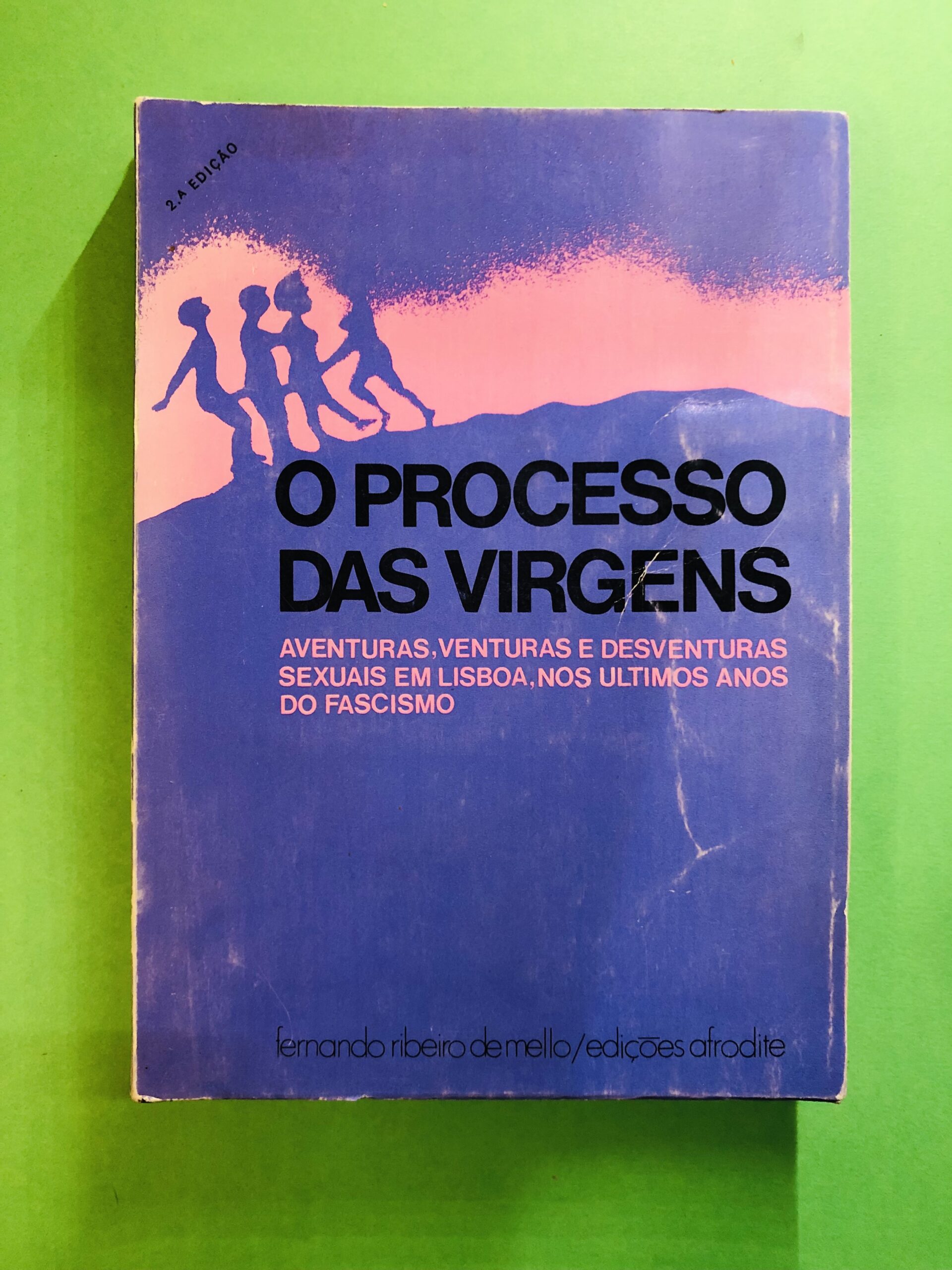 O Processo das Virgens - Fernando Ribeiro de Mello