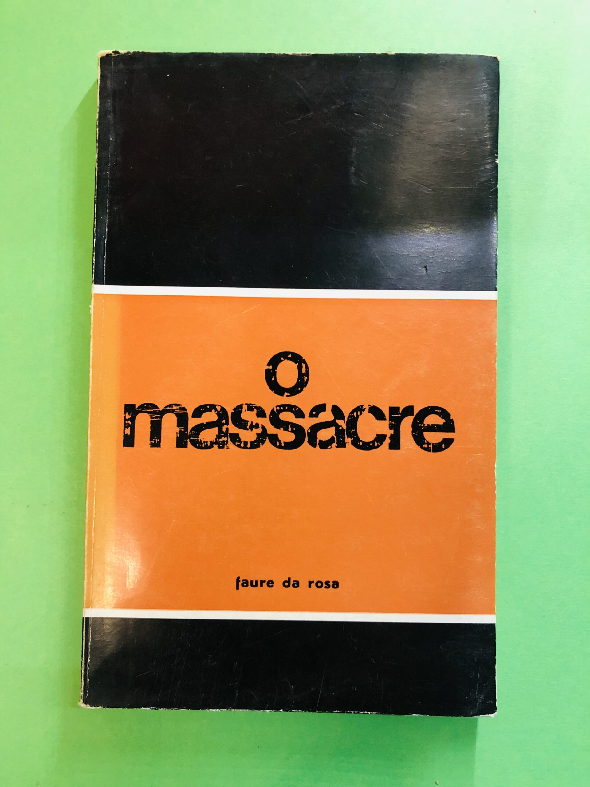 O Massacre - Laure da Rosa