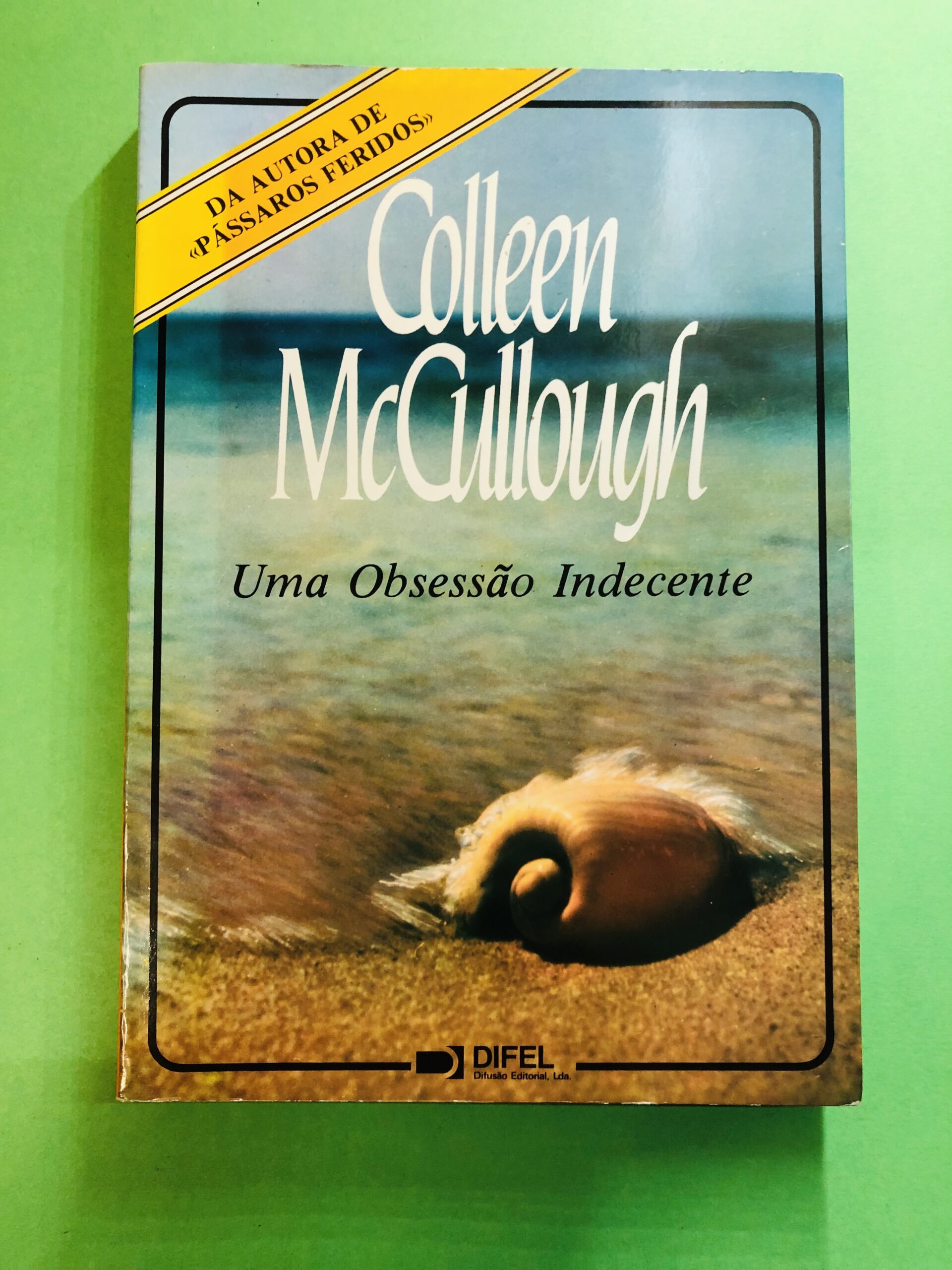 Uma Obsessão Indecente - Colleen McCullough
