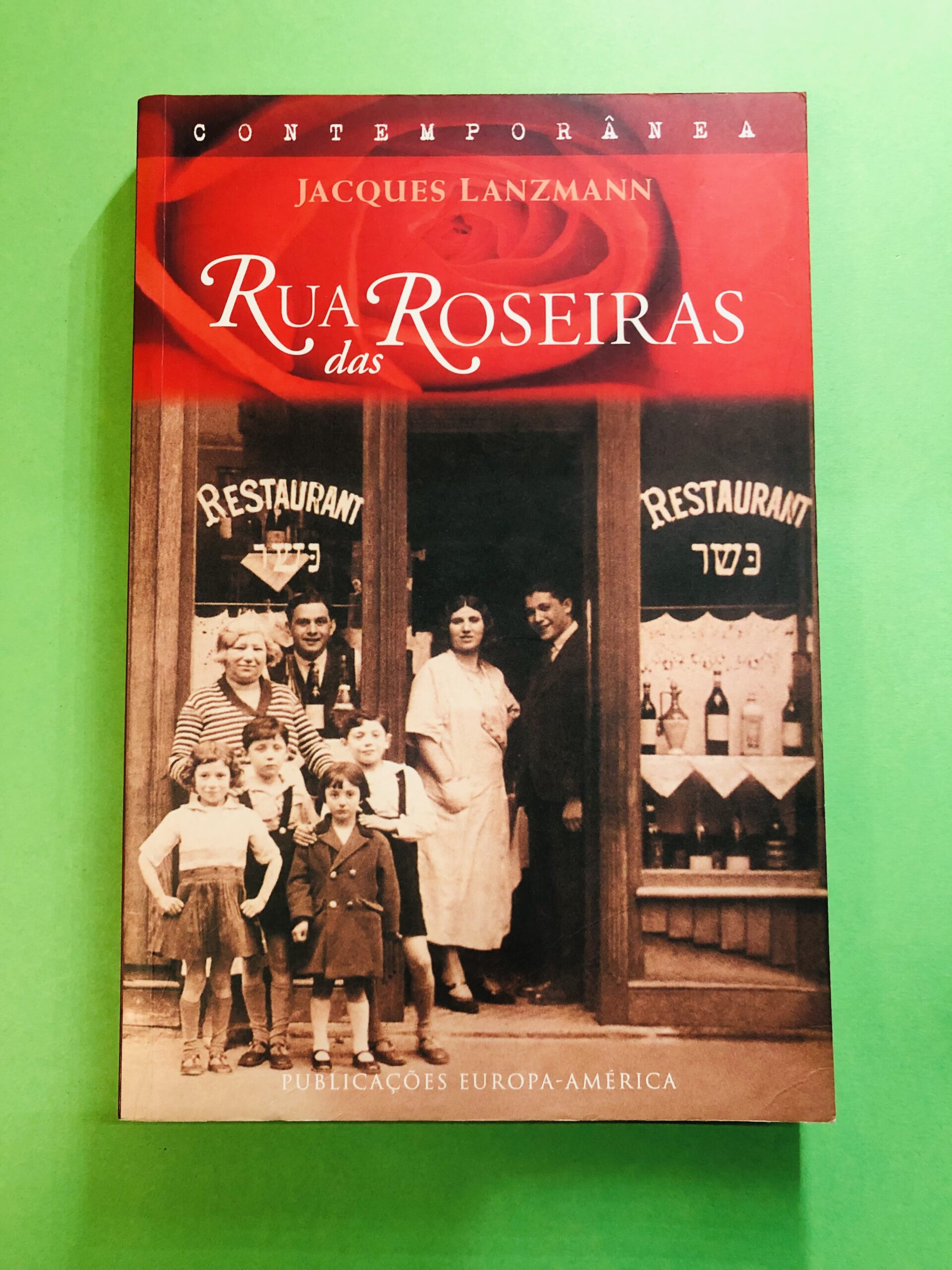 Rua das Roseiras - Jacques Lanzmann