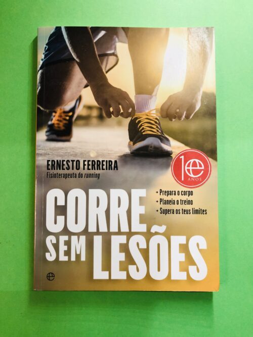 CORRE SEM LESÕES - Ernesto Ferreira