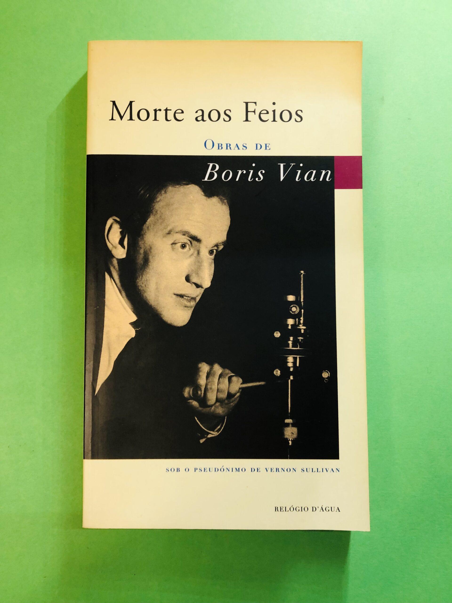 Morte aos Feios - Boris Vian