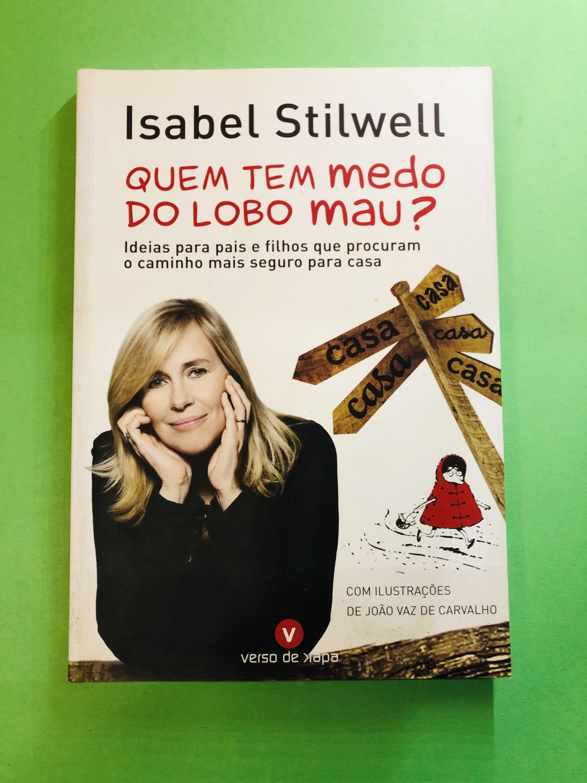 Quem Tem Medo do Lobo Mau? - Isabel Stilwell