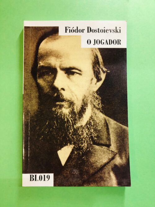 O Jogador - Fiódor Dostoiévski