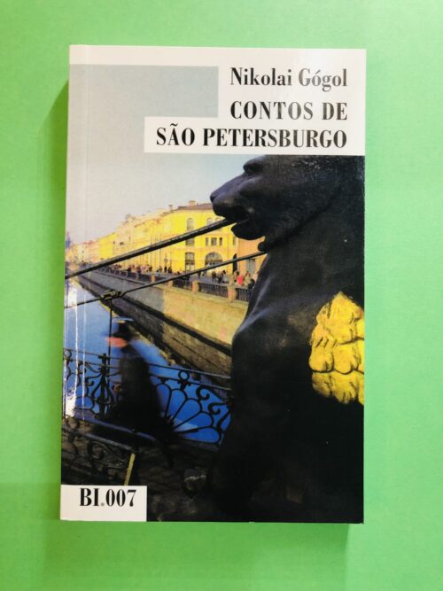 Contos de São Petersburgo - Nikolai Gógol
