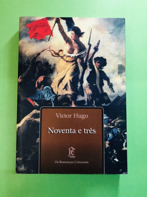 Noventa e três - Victor Hugo