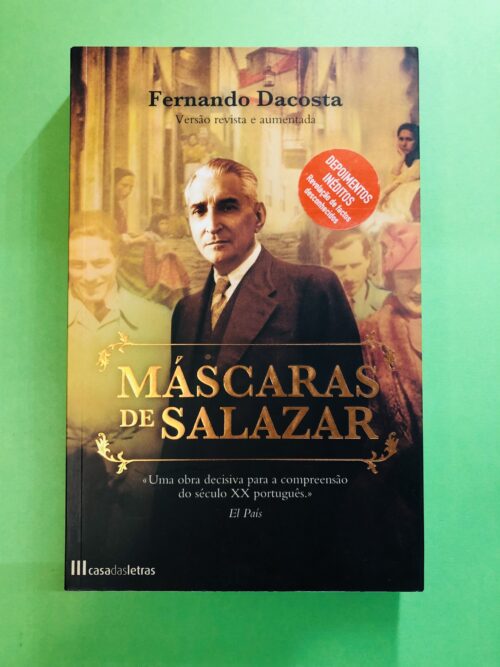 Máscaras de Salazar - Fernando Dacosta