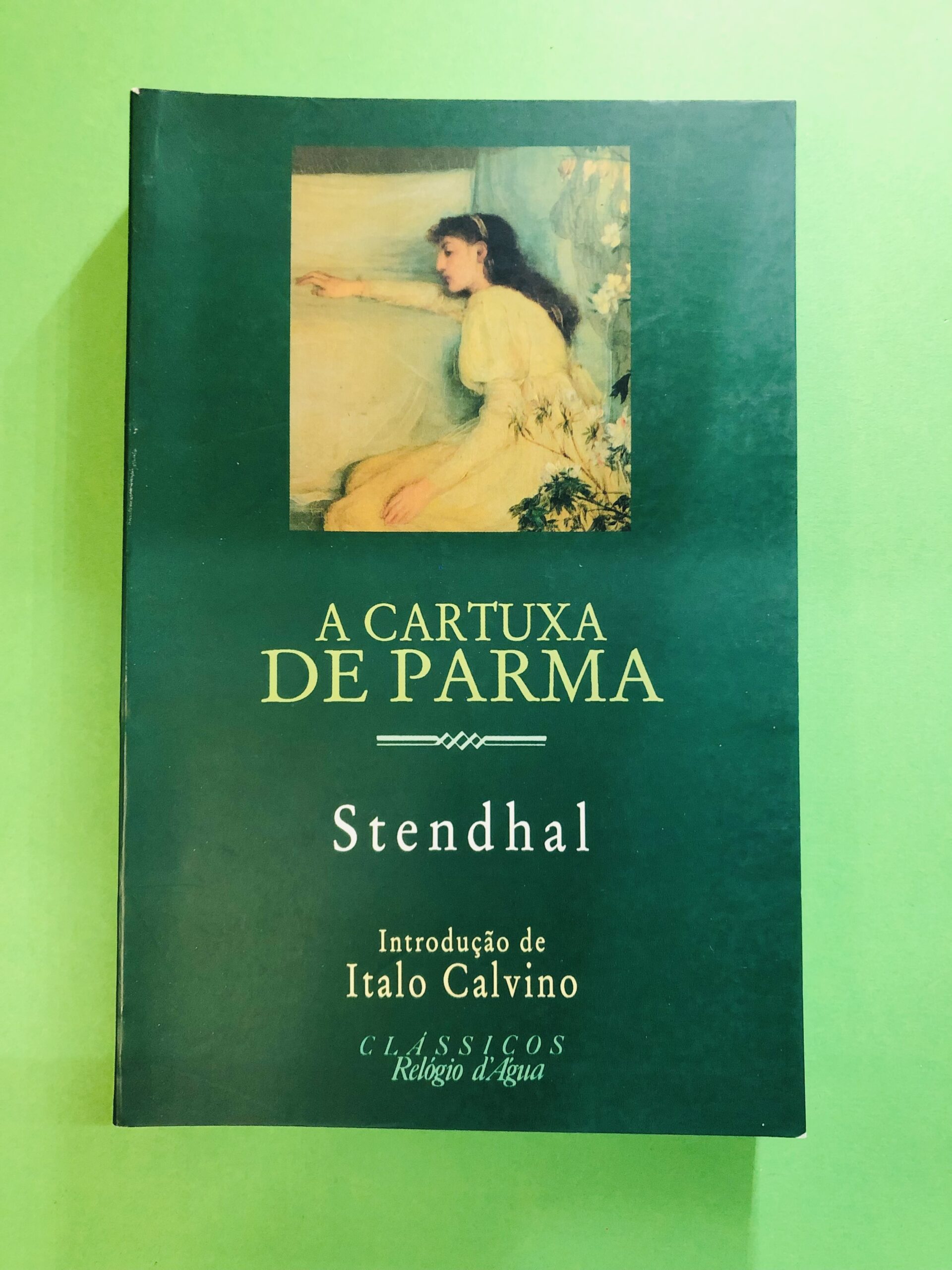 A Cartuxa de Parma - Stendhal