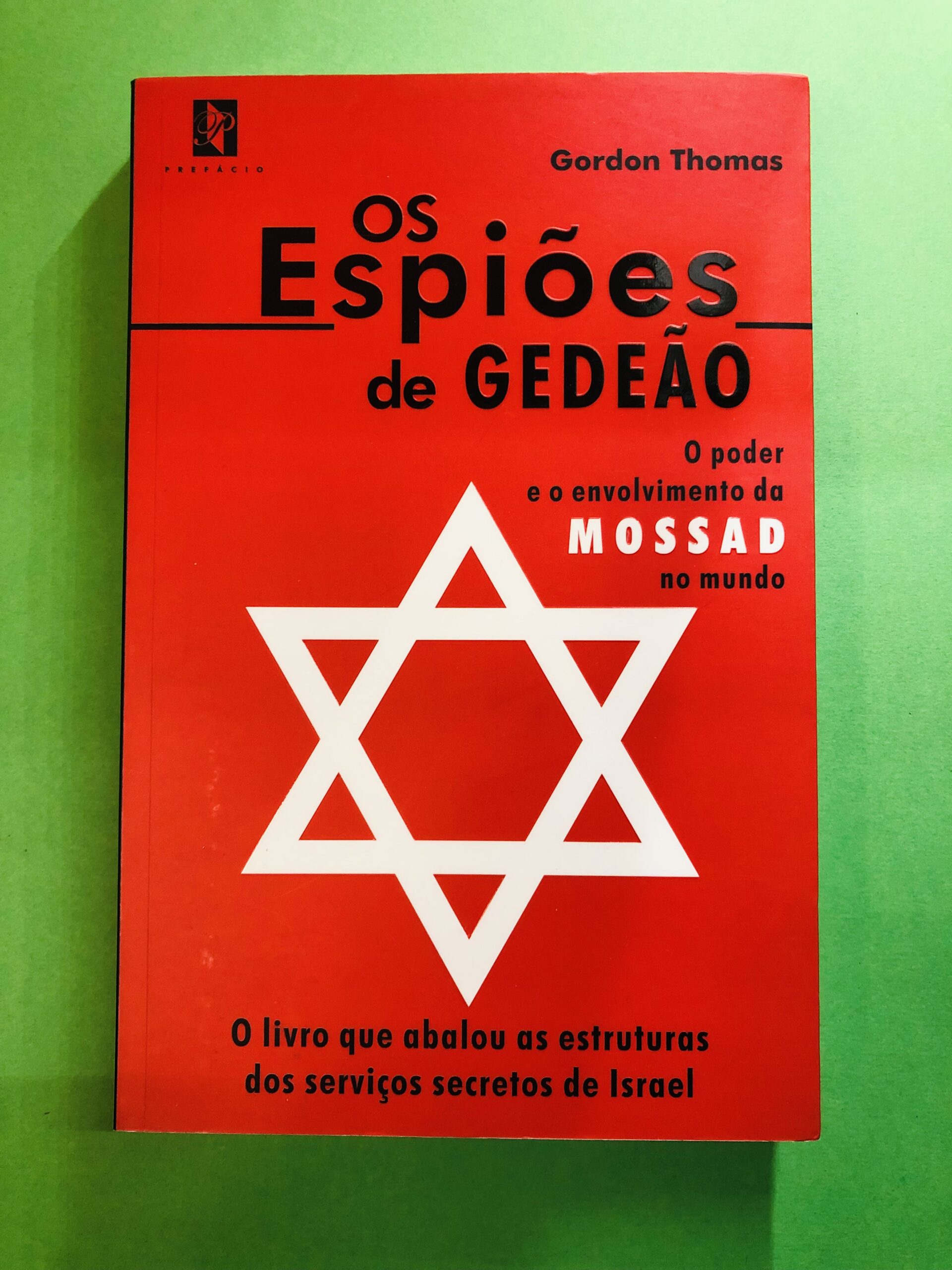 Os Espiões de Gedeão - Gordon Thomas