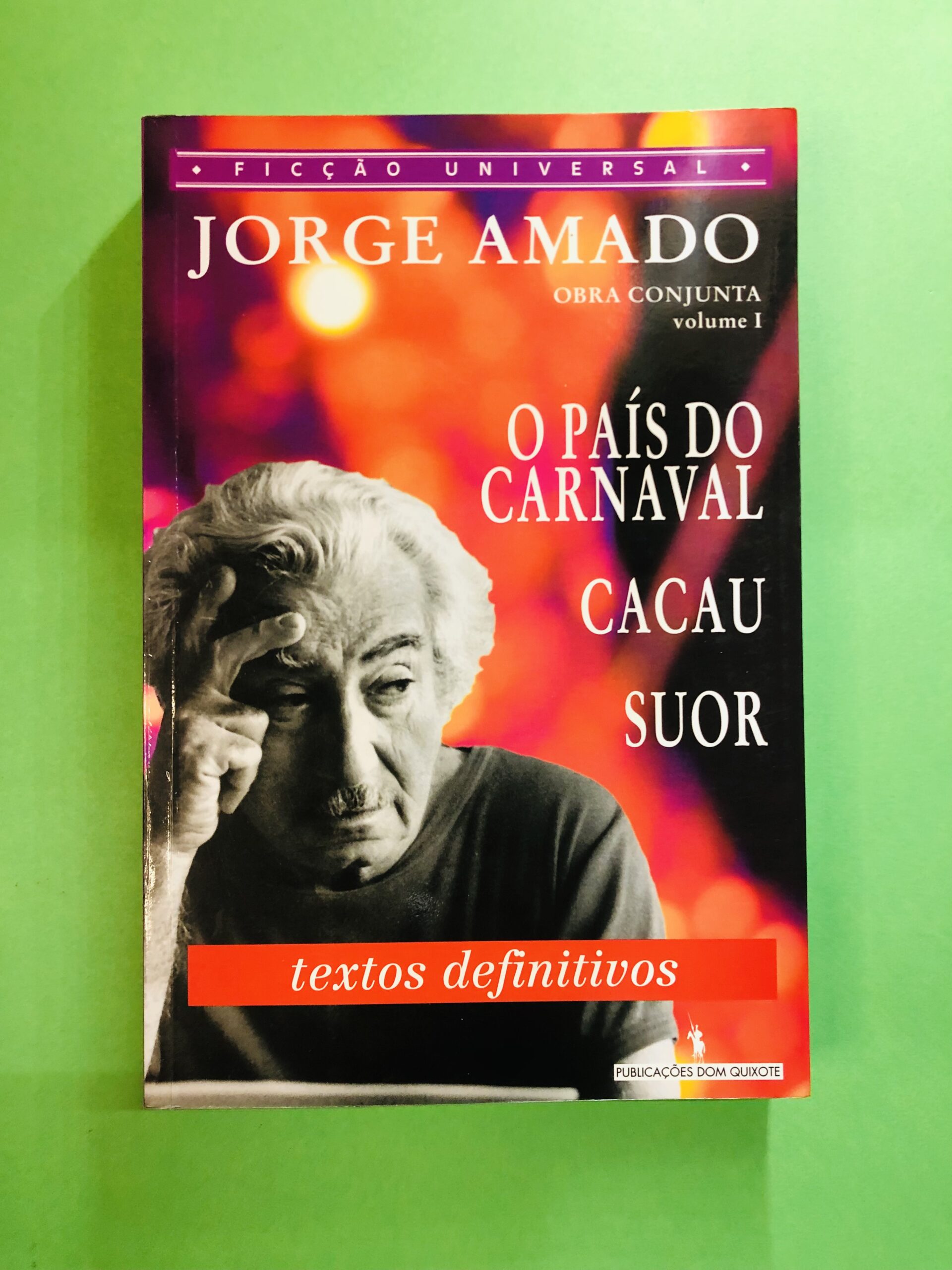 O País do Carnaval, Cacau, Suor - Jorge Amado