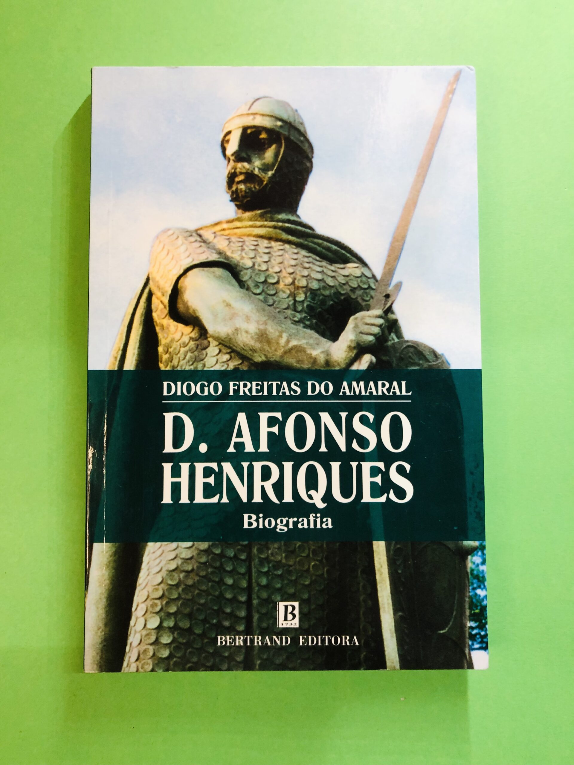 D. Afonso Henriques - Diogo Freitas do Amaral