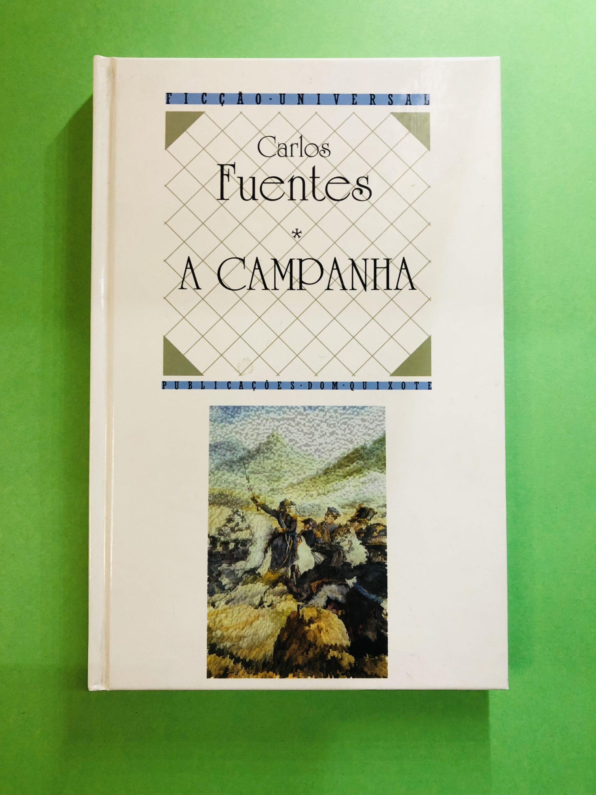 A Campanha - Carlos Fuentes