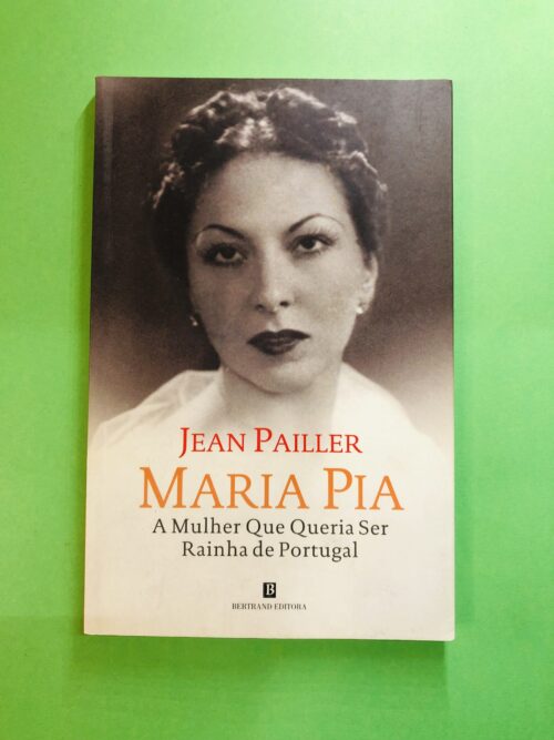 Maria Pia - Jean Pailler