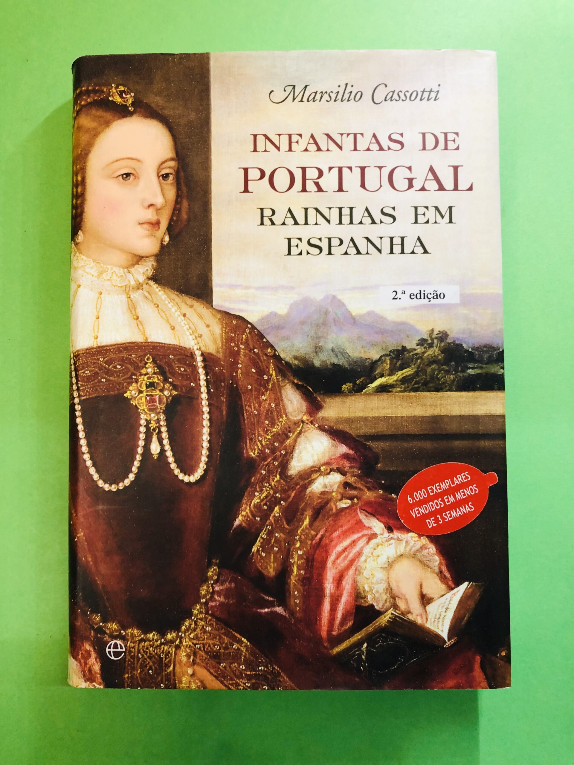 Infantas de Portugal, Rainhas em Espanha - Marsilio Cassotti