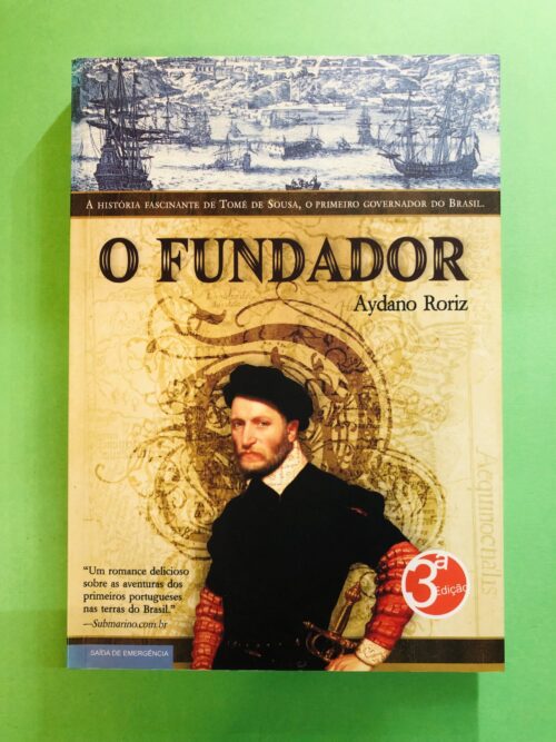 O Fundador - Aydano Roriz